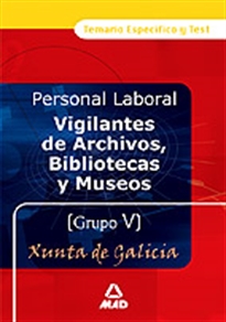Books Frontpage Vigilantes de archivos, bibliotecas y museos de la xunta de galicia grupo v. Temario y test
