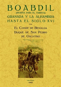 Books Frontpage Boabdil: Granada y la Alhambra hasta el siglo XVI