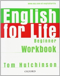 Books Frontpage English for Life Beginner. Workbook without Key
