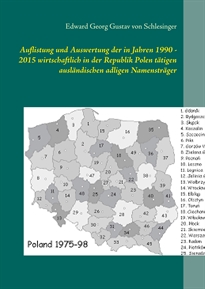 Books Frontpage Auflistung und Auswertung der in Jahren 1990 - 2015 wirtschaftlich in der Republik Polen tätigen ausländischen adligen Namensträger