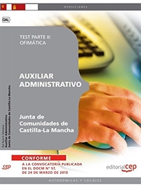 Books Frontpage Auxiliar Administrativo. Junta de Comunidades de Castilla-La Mancha. Test Parte II: Ofimática