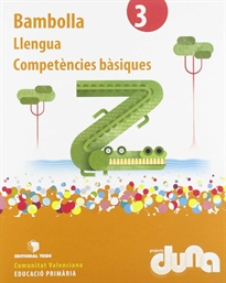 Books Frontpage Bambolla. Llengua 3. Competències bàsiques. Projecte Duna - Comunitat valenciana