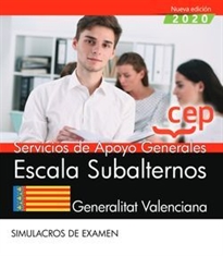 Books Frontpage Servicios de Apoyo Generales. Escala Subalternos. Generalitat Valenciana. Simulacros de examen