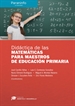 Front pageDidáctica de las Matemáticas para maestros de Educación Primaria // Colección: Didáctica y Desarrollo