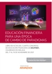 Front pageEducación financiera para una época de cambio de paradigmas (Papel + e-book)