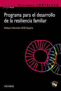Books Frontpage Programa FORTALEZA. Programa para el desarrollo de la resiliencia familiar