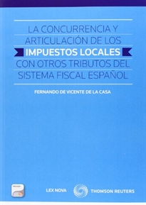 Books Frontpage La concurrencia y articulación de los impuestos locales con otros tributos del sistema fiscal español (Papel + e-book)