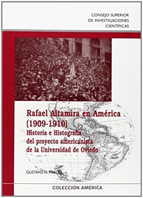 Books Frontpage Rafael Altamira en América (1909-1910): historia e histografía del proyecto americanista de la Universidad de Oviedo
