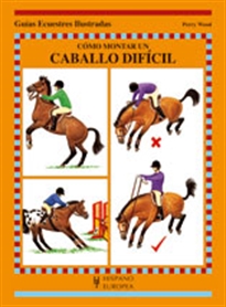 Books Frontpage Cómo montar un caballo difícil