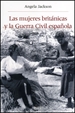 Front pageLas mujeres británicas y la Guerra Civil española