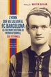 Front pageL&#x02019;home que va salvar el FC Barcelona. La fascinant història de Patrick O&#x02019;Connell