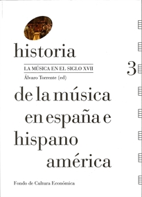 Books Frontpage Historia de la música en España e Hispanoamérica, volumen 3