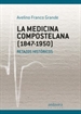 Front pageLa medicina compostelana (1847-1950)