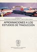Front pageAproximaciones A Los Estudios De Traduccion
