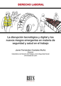 Books Frontpage La disrupción tecnológica y digital y los nuevos riesgos emergentes en materia de seguridad y salud en el trabajo