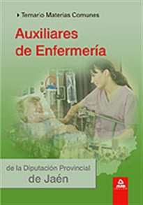 Books Frontpage Auxiliares de enfermería de la diputación provincial de jaén. Temario materias comunes