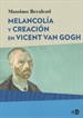 Front pageMelancolía y creación en Vincent Van Gogh