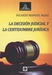 Front pageLa Decisión Judicial Y La Certidumbre Jurídica