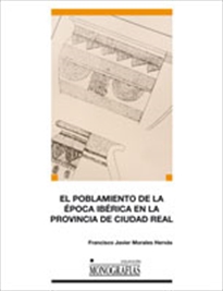 Books Frontpage El poblamiento de la época ibérica en la provincia de Ciudad Real