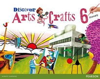 Books Frontpage Discover Arts & Crafts 6 Pupil'