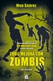 Front pageTodo mejora con zombis