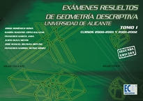 Books Frontpage Exámenes resueltos de geometría descriptiva. Universidad de Alicante. Tomo I
