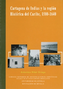 Books Frontpage Cartagena de Indias y la región Histórica del Caribe, 1580-1640