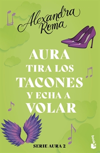 Books Frontpage Aura tira los tacones y echa a volar (Serie Aura 2)