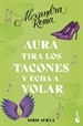 Front pageAura tira los tacones y echa a volar (Serie Aura 2)