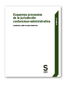 Books Frontpage Esquemas procesales de la jurisdicción contencioso-administrativa. 2.ª edición