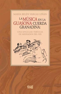 Books Frontpage La música en la guasona cuerda granadina