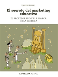 Books Frontpage Santillana Activa El Secreto Del Marketing Educativo