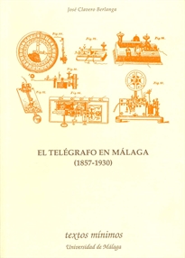 Books Frontpage El telégrafo en Málaga. (1857-1930)