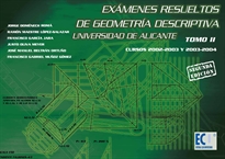 Books Frontpage Exámenes resueltos de geometría descriptiva. Universidad de Alicante. Tomo II