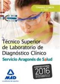 Books Frontpage Técnico Superior de Laboratorio de Diagnóstico Clínico del Servicio Aragonés de Salud. Temario común y test