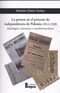 Books Frontpage La prensa en el proceso de independencia de Polonia (1914-1920)