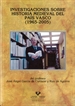 Front pageInvestigaciones sobre historia medieval del País Vasco (1965-2005) del profesor José Ángel García de Cortázar