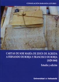 Books Frontpage Cartas De Sor María De Jesús De ágreda A Fernando De Borja Y Francisco De Borja (1628-1664)