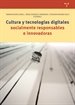 Front pageCultura y tecnologías digitales socialmente responsables e innovadoras