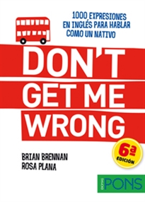 Books Frontpage Don't get me wrong (1000 expresiones para hablar como un nativo)