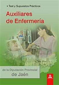 Books Frontpage Auxiliares de enfermería de la diputación provincial de jaén. Test y supuestos prácticos