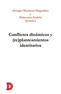 Books Frontpage Conflictos dinámicos y (re)planteamientos identitarios