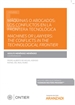 Front pageMáquinas o abogados: los conflictos en la frontera tecnológica Machines or lawyers: the conflicts in the technological frontier (DUO-EPUB-NO ACTIVITI) (Papel + e-book)