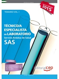 Books Frontpage Técnico especialista en laboratorio. Servicio Andaluz de Salud (SAS). Temario específico. Vol.I