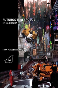 Books Frontpage Futuros tenebrosos en la ciencia ficción