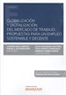 Front pageGlobalización y digitalización del mercado de trabajo: propuestas para un empleo sostenible y decente (Papel + e-book)