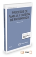Front pageProcesos de familia y división de patrimonios (Papel + e-book)