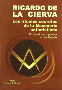 Books Frontpage Los rituales secretos de la masonería anticristiana