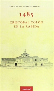 Books Frontpage 1485, Cristóbal Colón en La Rábida