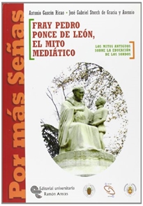 Books Frontpage Fray Pedro Ponce de León, el Mito Mediático
